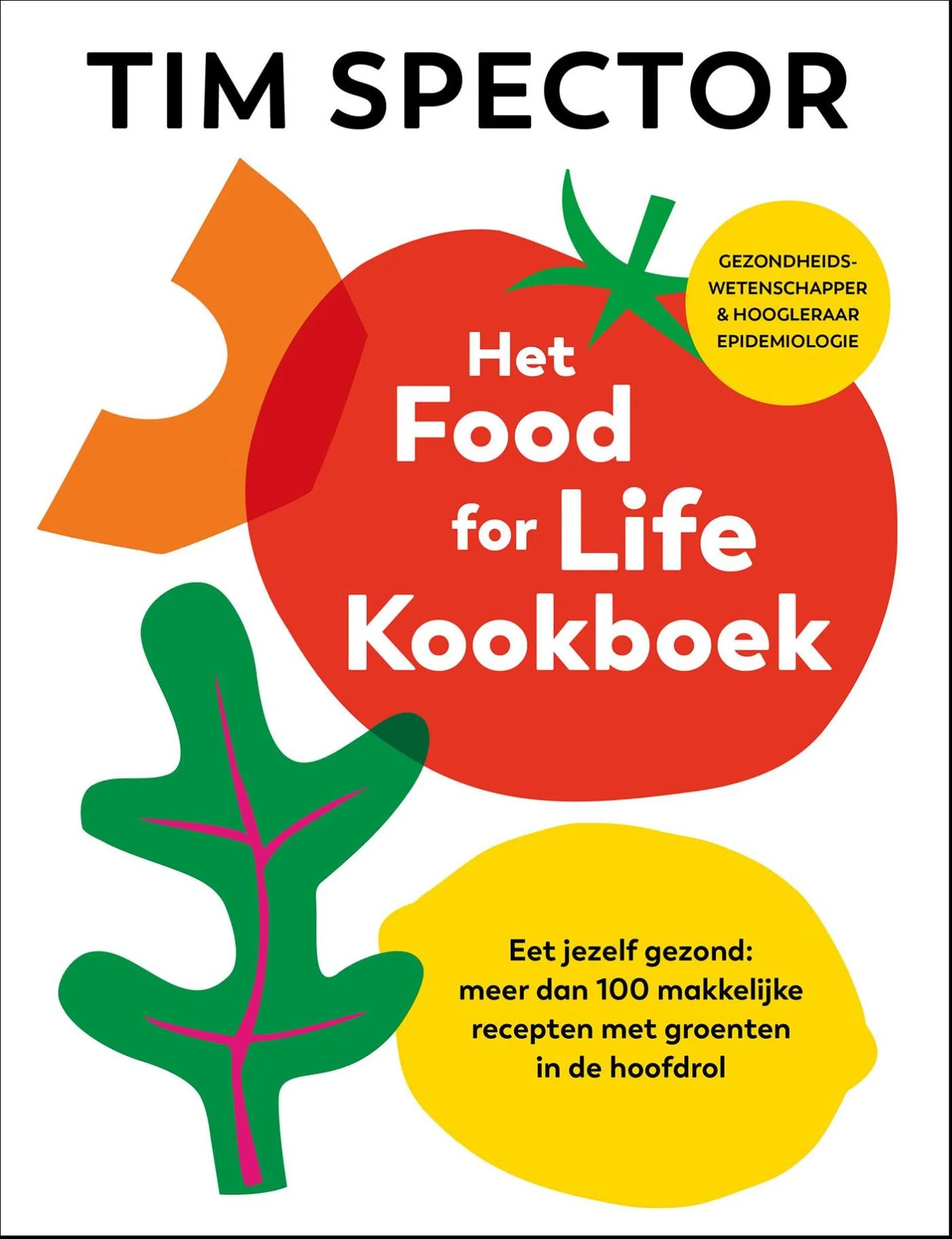 livre de cuisine Het Food for Life Kookboek